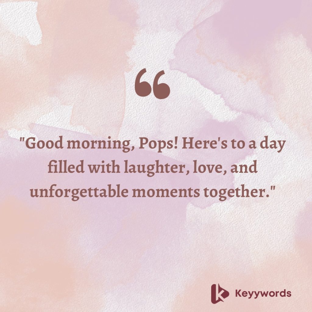 Good morning message for Father 