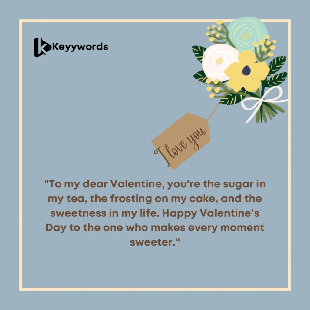 Sweet Valentine's Day wishes for him