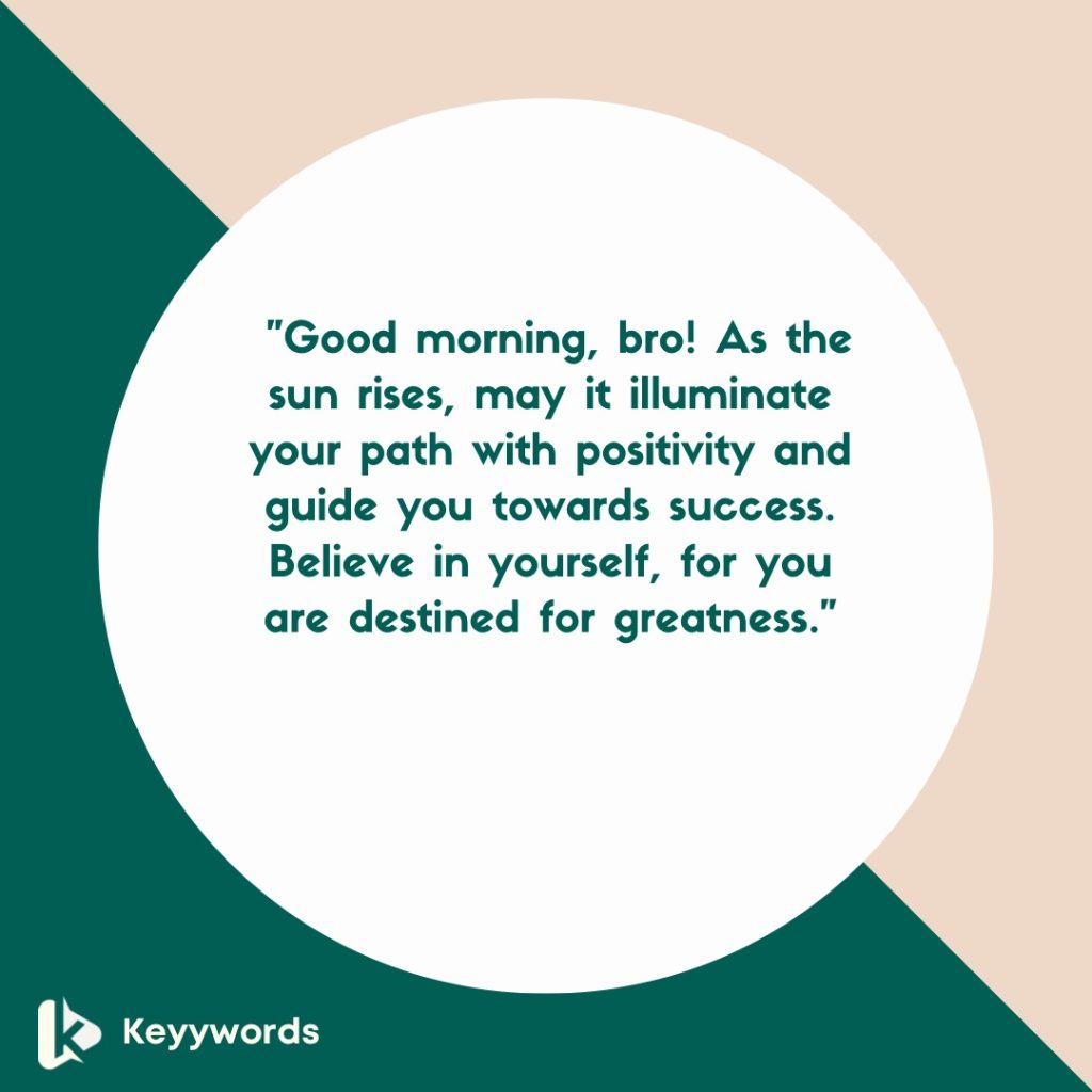 Good morning Quotes for Brother From Sister